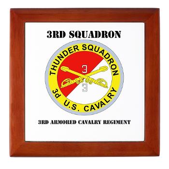 3S3ACR - M01 - 03 - DUI - 3rd Sqdrn - 3rd ACR with Text Keepsake Box - Click Image to Close