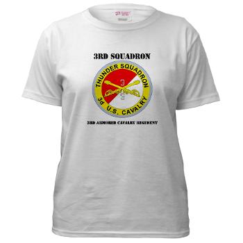 3S3ACR - A01 - 04 - DUI - 3rd Sqdrn - 3rd ACR with Text Women's T-Shirt