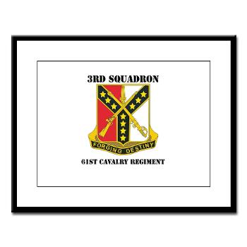 3S61CR - M01 - 02 - DUI - 3rd Sqdrn - 61st Cavalry Regt with Text - Large Framed Print