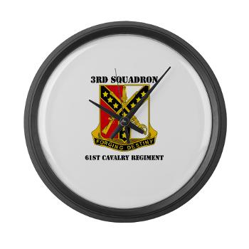 3S61CR - M01 - 03 - DUI - 3rd Sqdrn - 61st Cavalry Regt with Text - Large Wall Clock
