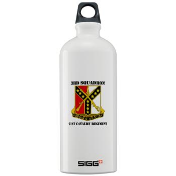3S61CR - M01 - 03 - DUI - 3rd Sqdrn - 61st Cavalry Regt with Text - Sigg Water Bottle 1.0L