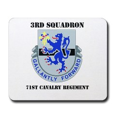 3S71CR - M01 - 03 - DUI - 3rd Sqdrn - 71st Cavalry Regt with Text Mousepad