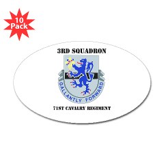 3S71CR - M01 - 01 - DUI - 3rd Sqdrn - 71st Cavalry Regt with Text Sticker (Oval 10 pk)