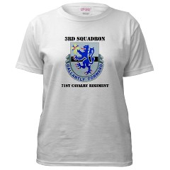 3S71CR - A01 - 04 - DUI - 3rd Sqdrn - 71st Cavalry Regt with Text Women's T-Shirt