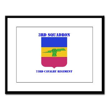 3S73CR - M01 - 02 - DUI - 3rd Squadron - 73rd Cavalry Regiment with Text Large Framed Print