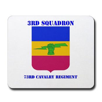 3S73CR - M01 - 03 - DUI - 3rd Squadron - 73rd Cavalry Regiment with Text Mousepad