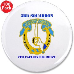 3S7CR - M01 - 01 - DUI - 3rd Squadron - 7th Cavalry Regiment with Text - 3.5" Button (100 pack)
