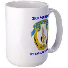 3S7CR - M01 - 03 - DUI - 3rd Squadron - 7th Cavalry Regiment with Text - Large Mug