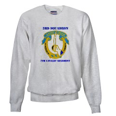 3S7CR - A01 - 03 - DUI - 3rd Squadron - 7th Cavalry Regiment with Text - Sweatshirt