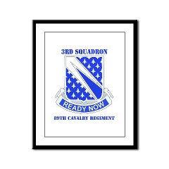 3S89CR - M01 - 02 - DUI - 3rd Sqdrn - 89th Cavalry Regiment with Text Framed Panel Print