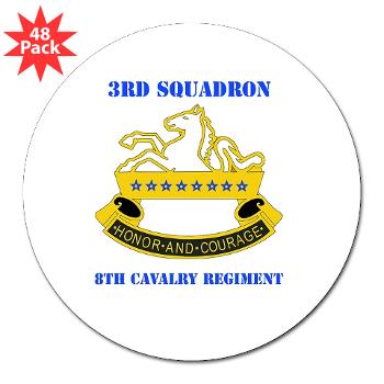 3S8CR - M01 - 01 - DUI - 3rd Sqdrn - 8th Cavalry Regt with Text - 3" Lapel Sticker (48 pk)