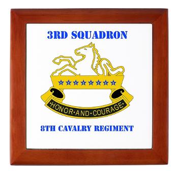 3S8CR - M01 - 03 - DUI - 3rd Sqdrn - 8th Cavalry Regt with Text - Keepsake Box