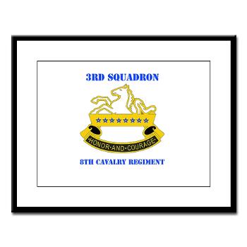 3S8CR - M01 - 02 - DUI - 3rd Sqdrn - 8th Cavalry Regt with Text - Large Framed Print - Click Image to Close