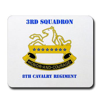3S8CR - M01 - 03 - DUI - 3rd Sqdrn - 8th Cavalry Regt with Text - Mousepad
