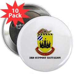 3SB - M01 - 01 - DUI - 3rd Support Battalion with Text - 2.25" Button (10 pack)