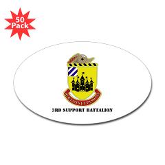 3SB - M01 - 01 - DUI - 3rd Support Battalion with Text - Sticker (Oval 50 pk)