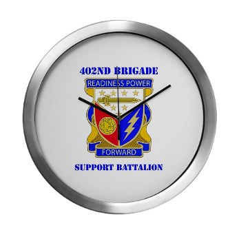 402BSB - M01 - 03 - DUI - 402nd Brigade - Support Battalion with text Modern Wall Clock - Click Image to Close