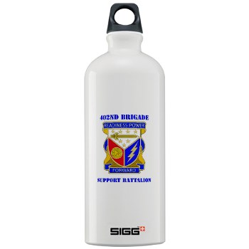 402BSB - M01 - 03 - DUI - 402nd Brigade - Support Battalion with text Sigg Water Bottle 1.0L