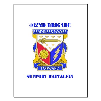 402BSB - M01 - 02 - DUI - 402nd Brigade - Support Battalion with text Small Poster