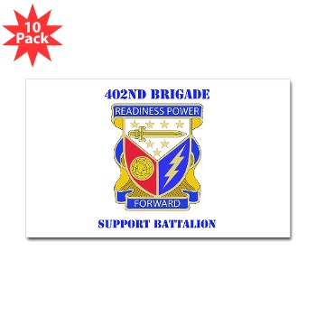 402BSB - M01 - 01 - DUI - 402nd Brigade - Support Battalion with text Sticker (Rectangle 10 pk) - Click Image to Close