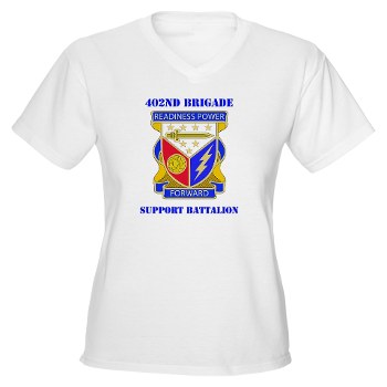 402BSB - A01 - 04 - DUI - 402nd Brigade - Support Battalion with text Women's V-Neck T-Shirt - Click Image to Close