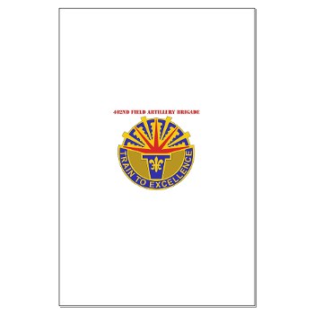 402FAB - M01 - 02 - DUI - 402nd Field Artillery Brigade with text - Large Poster