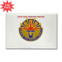 402FAB - M01 - 01 - DUI - 402nd Field Artillery Brigade with text - Rectangle Magnet (100 pack) - Click Image to Close
