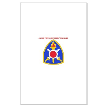 402FAB - M01 - 02 - SSI - 402nd Field Artillery Brigade with text - Large Poster