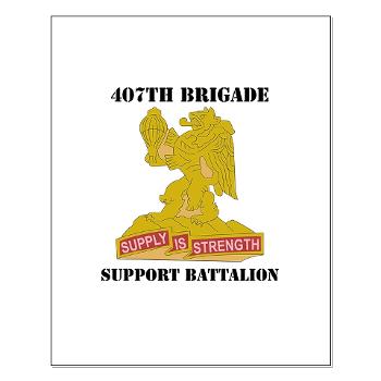 407BSB - M01 - 02 - DUI - 407th Bde - Support Bn with Text - Small Poster