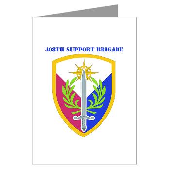 408SB - M01 - 02 - SSI - 408TH Support Brigade with Text - Greeting Cards (Pk of 10)