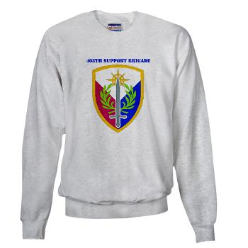 408SB - A01 - 03 - SSI - 408TH Support Brigade with Text - Sweatshirt - Click Image to Close