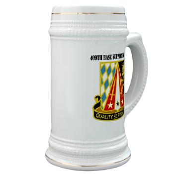 409BSB - M01 - 03 - DUI - 409th Base Support Battalion with Text - Stein