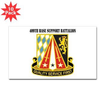 409BSB - M01 - 01 - DUI - 409th Base Support Battalion with Text - Sticker (Rectangle 10 pk)