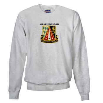 409BSB - A01 - 03 - DUI - 409th Base Support Battalion with Text - Sweatshirt