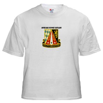 409BSB - A01 - 04 - DUI - 409th Base Support Battalion with Text - White t-Shirt