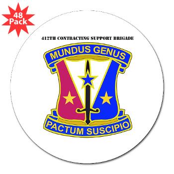 412CSB - M01 - 01 - DUI - 412th Contracting Support Brigade with Text - 3" Lapel Sticker (48 pk)