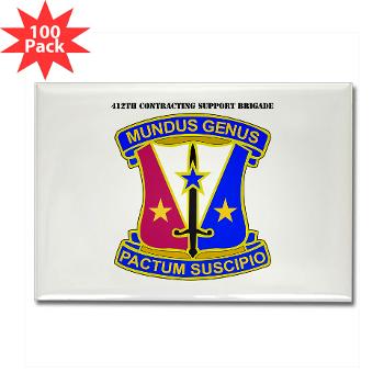 412CSB - M01 - 01 - DUI - 412th Contracting Support Brigade with Text - Rectangle Magnet (100 pack) - Click Image to Close