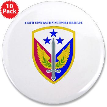 412SB - M01 - 01 - SSI - 412th Support Brigade with Text - 3.5" Button (10 pack) - Click Image to Close