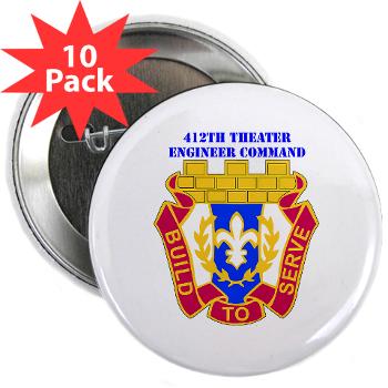 412TEC - M01 - 01 - DUI - 412th Theater Engineer Command with Text - 2.25" Button (10 pack)