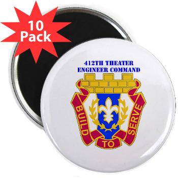 412TEC - M01 - 01 - DUI - 412th Theater Engineer Command with Text - 2.25" Magnet (10 pack)