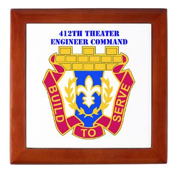 412TEC - M01 - 04 - DUI - 412th Theater Engineer Command with Text - Keepsake Box