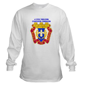 412TEC - A01 - 04 - DUI - 412th Theater Engineer Command with Text - Long Sleeve T-Shirt