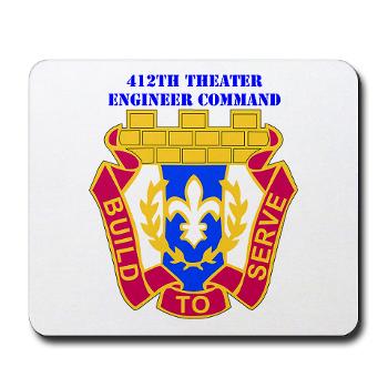 412TEC - M01 - 04 - DUI - 412th Theater Engineer Command with Text - Mousepad - Click Image to Close