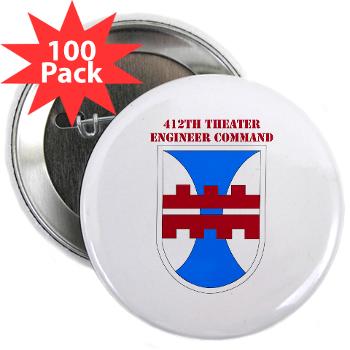 412TEC - M01 - 01 - SSI - 412th Theater Engineer Command with Text - 2.25" Button (100 pack)