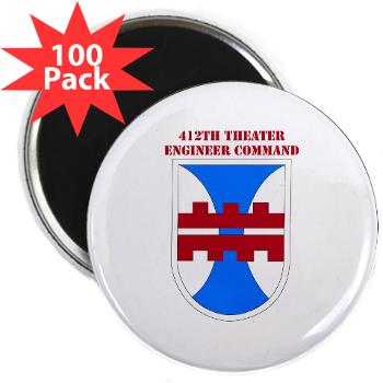 412TEC - M01 - 01 - SSI - 412th Theater Engineer Command with Text - 2.25" Magnet (100 pack)