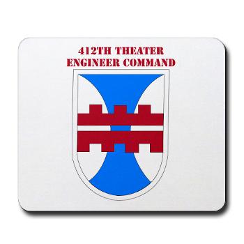 412TEC - M01 - 03 - SSI - 412th Theater Engineer Command with Text - Mousepad