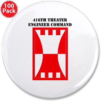 416TEC - M01 - 01 - SSI - 416th Theater Engineer Command with Text 3.5" Button (100 pack)