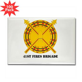41FB - M01 - 01 - DUI - 41st Fires Brigade with Text - Rectangle Magnet (100 pack)