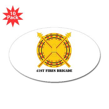 41FB - M01 - 01 - DUI - 41st Fires Brigade with Text - Sticker (Oval 10 pk)