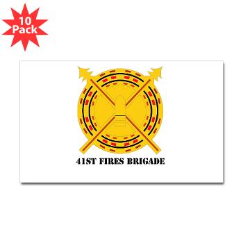 41FB - M01 - 01 - DUI - 41st Fires Brigade with Text - Sticker (Rectangle 10 pk)